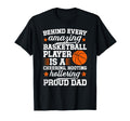 Proud Dad Basketball Dad Basketball T-Shirt - Trendy Graphic Men Women - T-Shirt, Sweatshirt, Hoodie