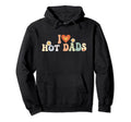 I Love Hot Dads Groovy I Red Heart Hot Hoodie - Minimalist Print Unisex - T-Shirt, Sweatshirt, Hoodie