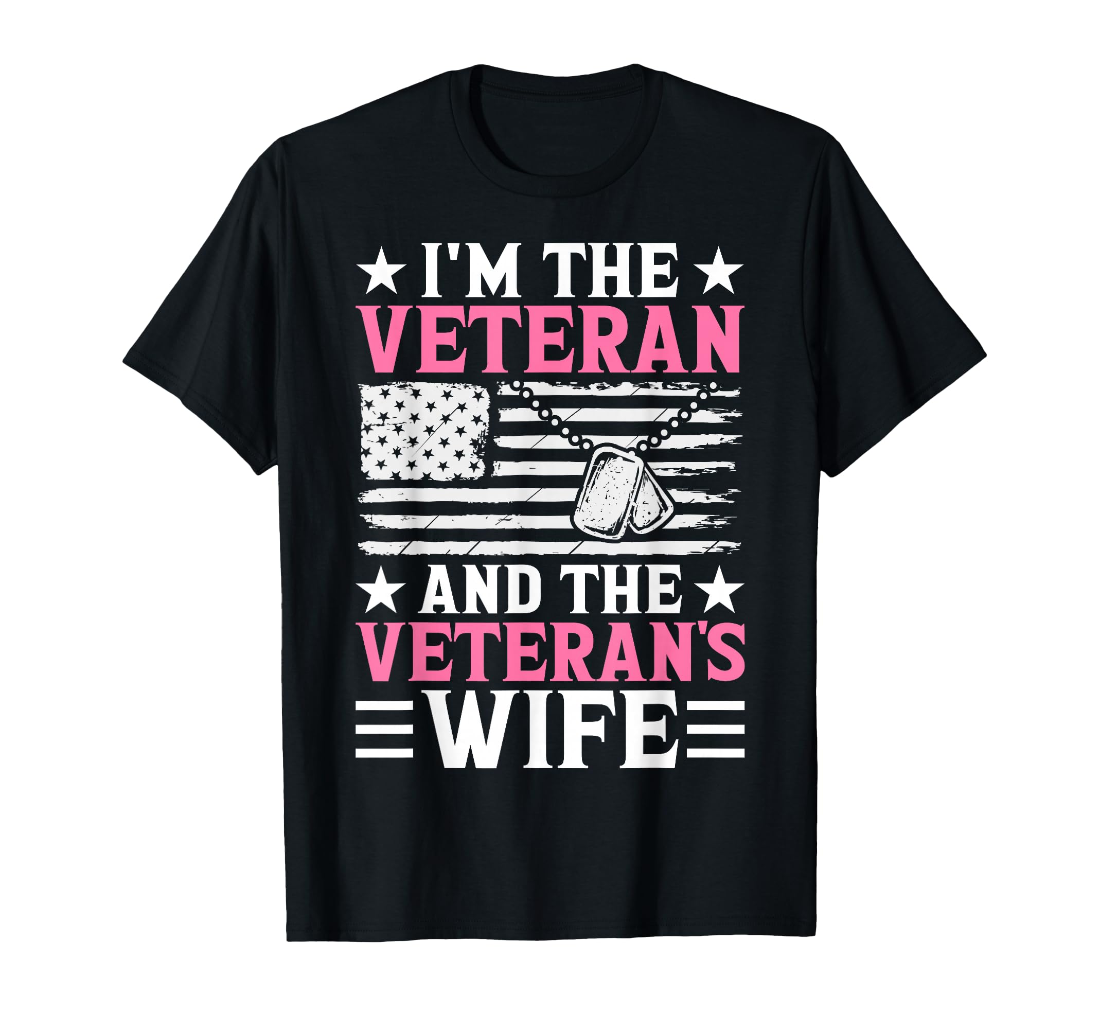 Female Veteran And Veterans Wife T-Shirt - Casual Everyday Wear Unisex - T-Shirt, Sweatshirt, Hoodie