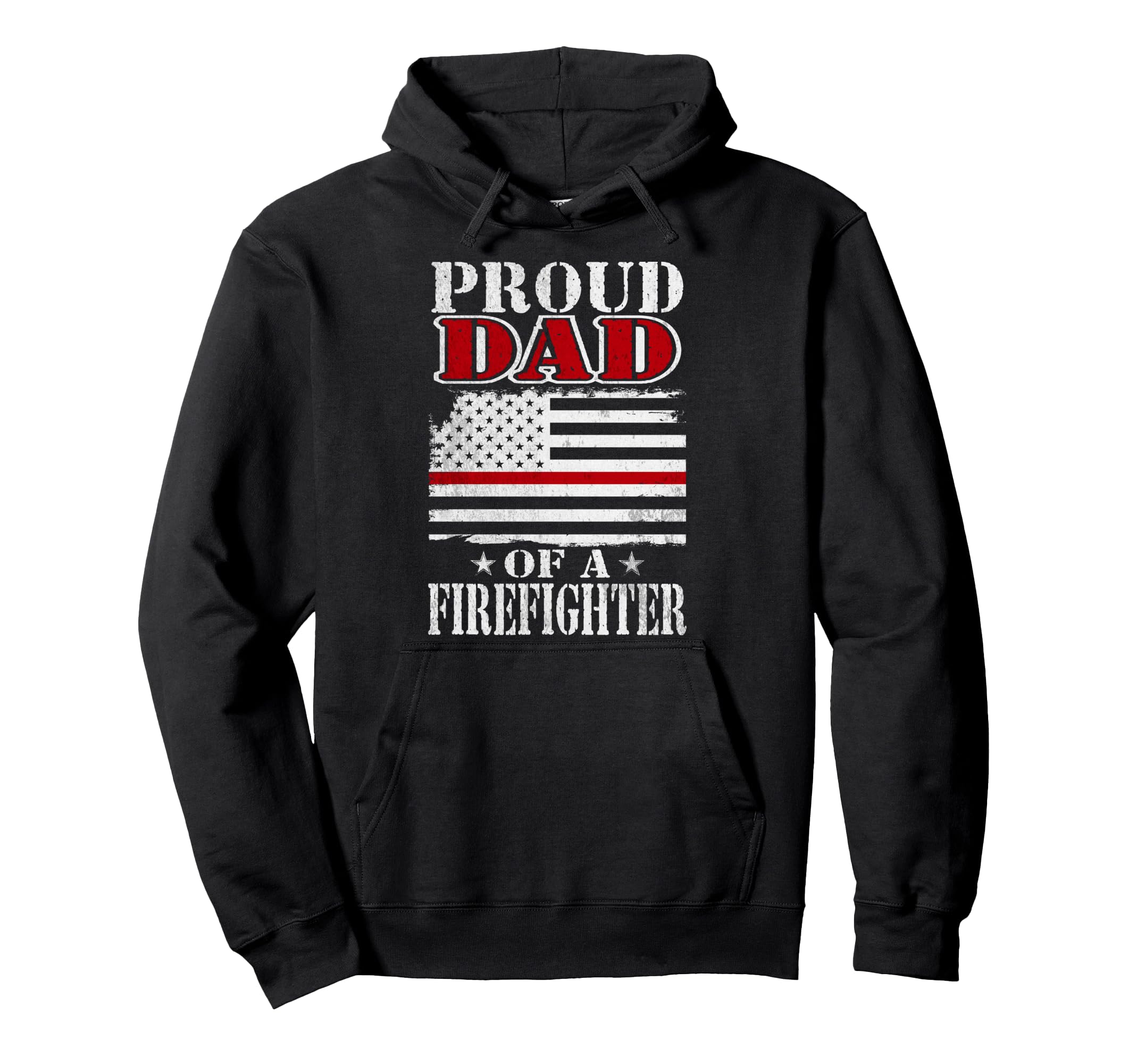 Proud Dad Firefighter Volunteer Hoodie - Casual Everyday Wear Men Women - T-Shirt, Sweatshirt, Hoodie