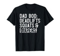 Dad Bod Deadlifts Squats And Diapers T-Shirt - Novelty Apparel for Adults - T-Shirt, Sweatshirt, Hoodie