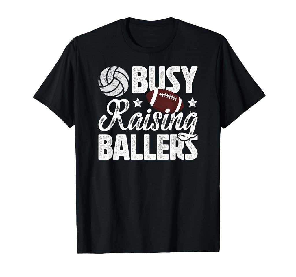 Busy Raising Ballers Volleyball T-Shirt - Aesthetic Graphic Unisex - T-Shirt, Sweatshirt, Hoodie
