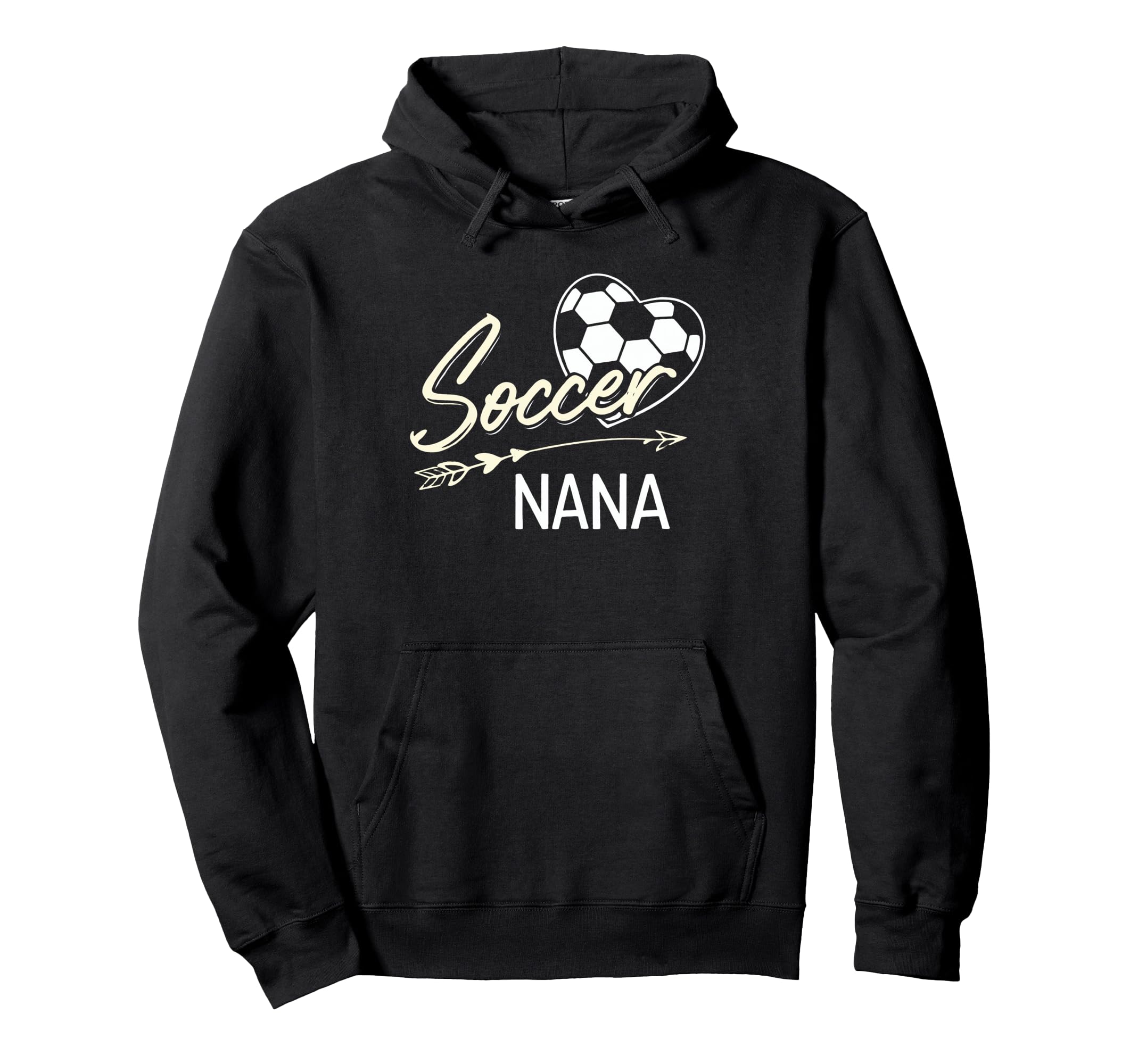 Soccer Nana Proud Grandma Soccer Love Hoodie - Novelty Apparel Unisex - T-Shirt, Sweatshirt, Hoodie