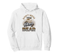 Don T Mess Papa Bear Hoodie - Fun Novelty Design Unisex - T-Shirt, Sweatshirt, Hoodie