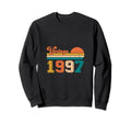 Year 1997 Gift Birthday Mom Dad Sweatshirt - Streetwear Style Men Women - T-Shirt, Sweatshirt, Hoodie