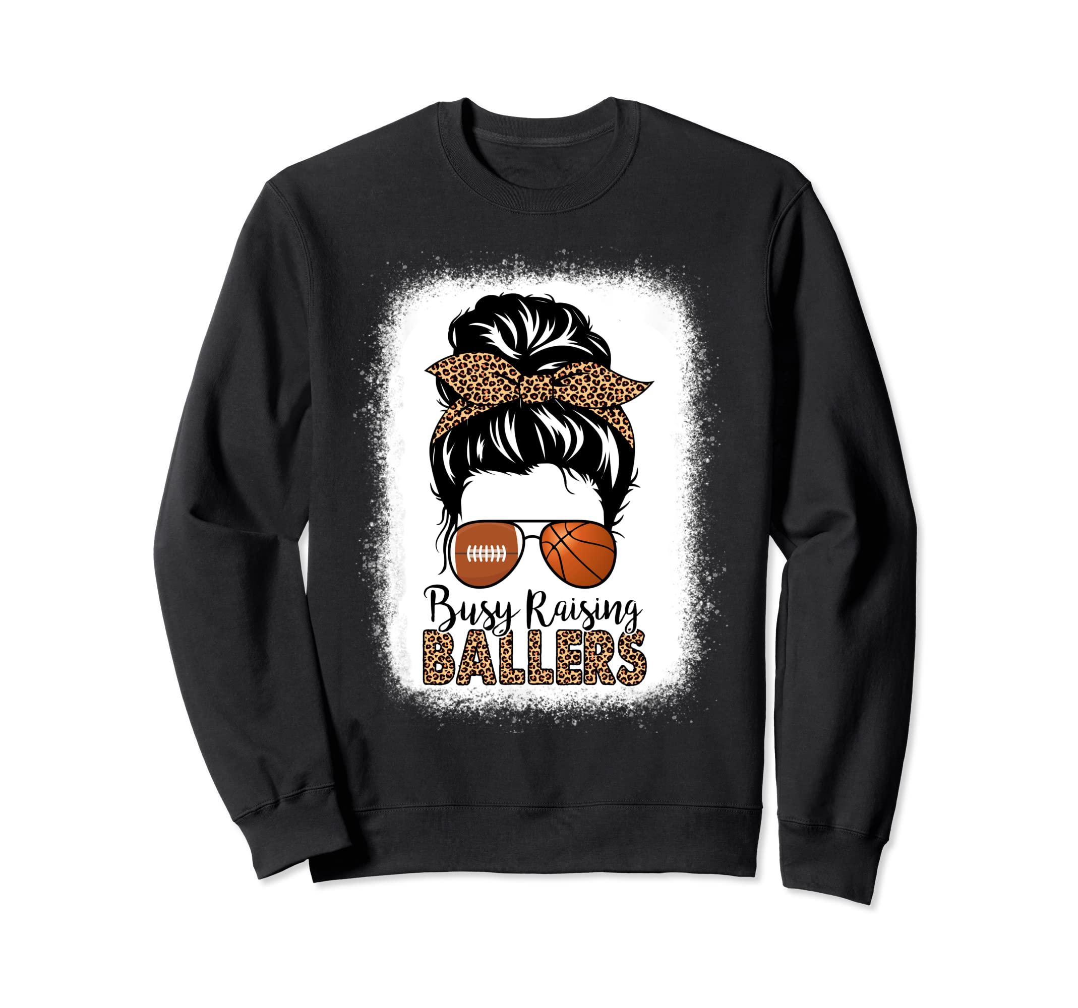 Football And Basketball Mom Messy Sweatshirt - Fun Novelty Design Unisex - T-Shirt, Sweatshirt, Hoodie