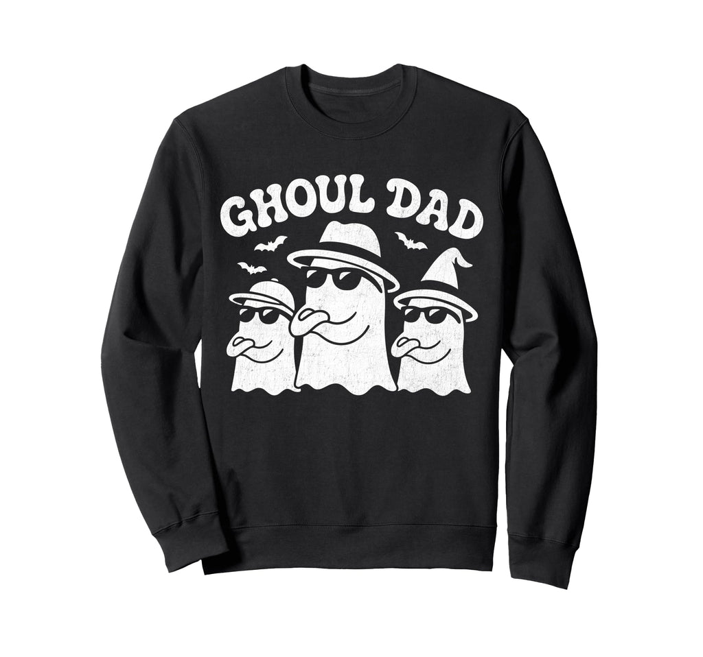 Ghoul Dad Daddy Ghost Funny Sweatshirt - Casual Everyday Wear for Adults - T-Shirt, Sweatshirt, Hoodie