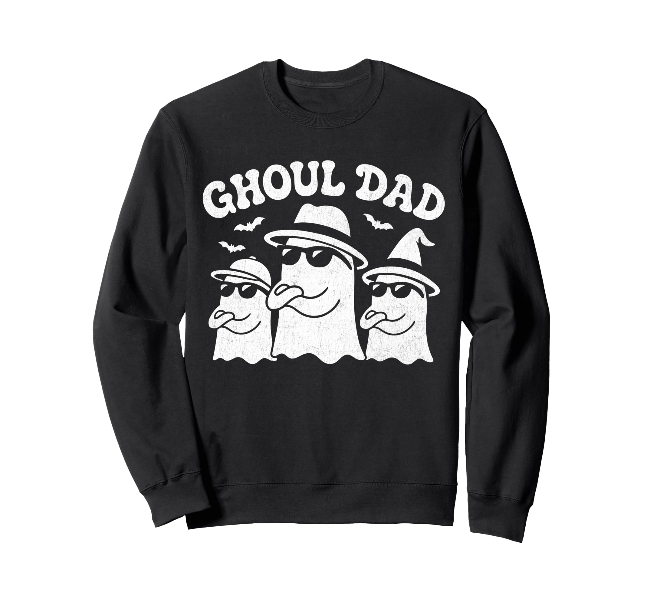 Ghoul Dad Daddy Ghost Funny Sweatshirt - Casual Everyday Wear for Adults - T-Shirt, Sweatshirt, Hoodie