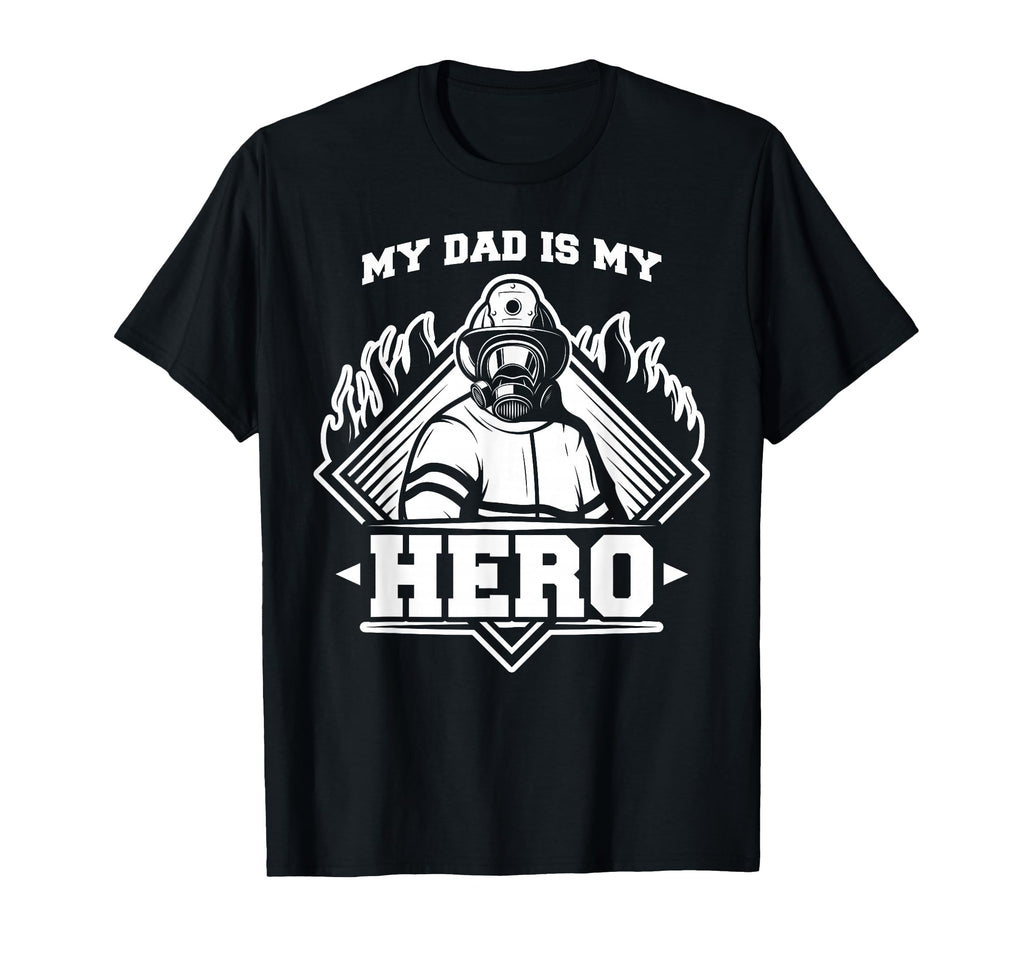 My Firefighter Dad Is My Hero Daughter T-Shirt - Trendy Graphic Men Women - T-Shirt, Sweatshirt, Hoodie