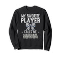 Soccer Nana Game Day My Favorite Sweatshirt - Fun Novelty Design Men Women - T-Shirt, Sweatshirt, Hoodie