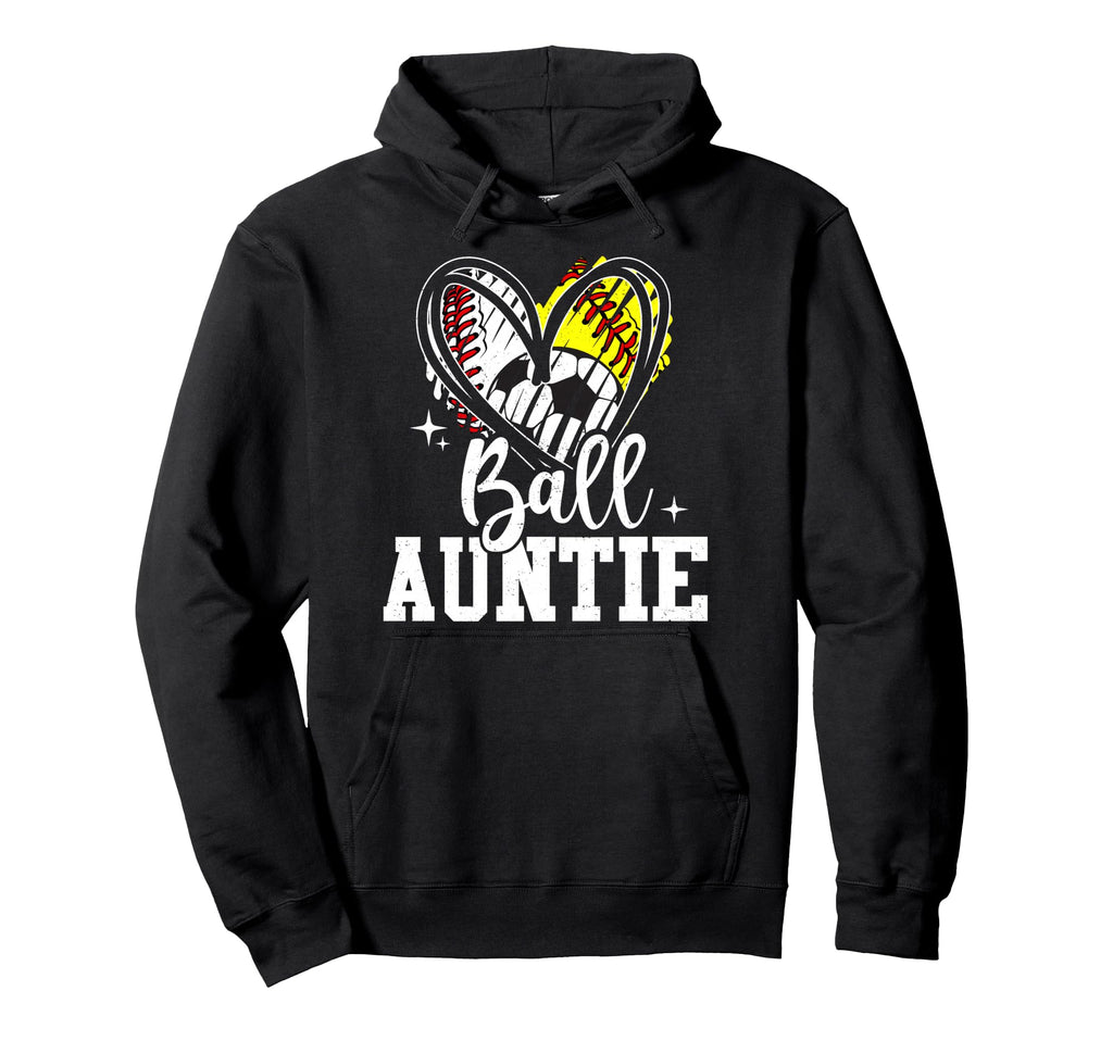 Ball Auntie Baseball Softball Soccer Aunt Hoodie - Unique Graphic Unisex - T-Shirt, Sweatshirt, Hoodie
