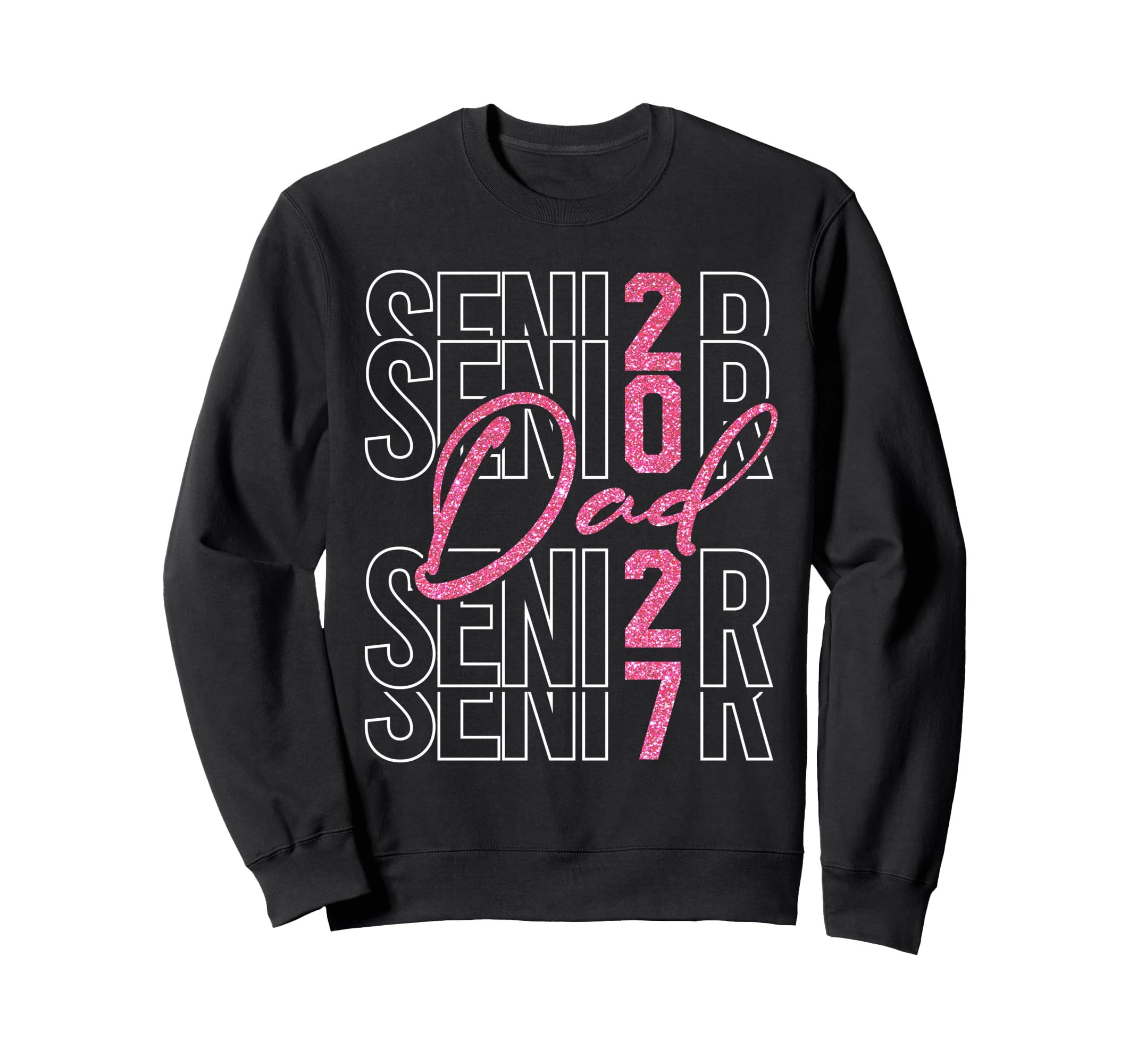 Senior Dad Proud Dad Senior 2027 Sweatshirt - Custom Art Print Unisex - T-Shirt, Sweatshirt, Hoodie