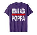 Big Poppa Funny Dad Joke Fathers T-Shirt - Casual Everyday Wear for Adults - T-Shirt, Sweatshirt, Hoodie