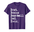 Best Bonus Baseball Dad Ever Stepdad T-Shirt - Streetwear Style Men Women - T-Shirt, Sweatshirt, Hoodie
