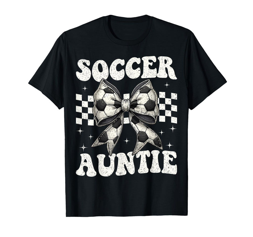 Soccer Auntie Funny Coquette Bow T-Shirt - Streetwear Style for Adults - T-Shirt, Sweatshirt, Hoodie
