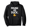 Frunk As Duck Rubber Ducks Lovers Hoodie - Aesthetic Graphic for Adults - T-Shirt, Sweatshirt, Hoodie