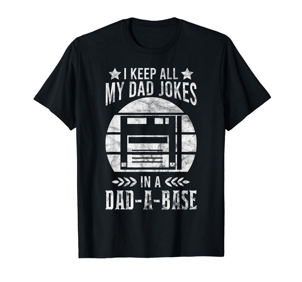 I Keep All My Dad Jokes Dad Base Dad T-Shirt - Minimalist Print Men Women - T-Shirt, Sweatshirt, Hoodie