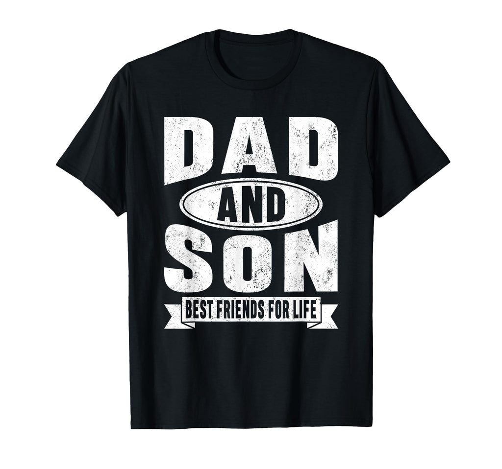 Dad And Son Best Friends Life Matching T-Shirt - Trendy Graphic Unisex - T-Shirt, Sweatshirt, Hoodie