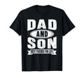 Dad And Son Best Friends Life Matching T-Shirt - Trendy Graphic Unisex - T-Shirt, Sweatshirt, Hoodie