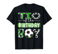Tio Birthday Soccer Player Birthday T-Shirt - Fun Novelty Design Unisex - T-Shirt, Sweatshirt, Hoodie