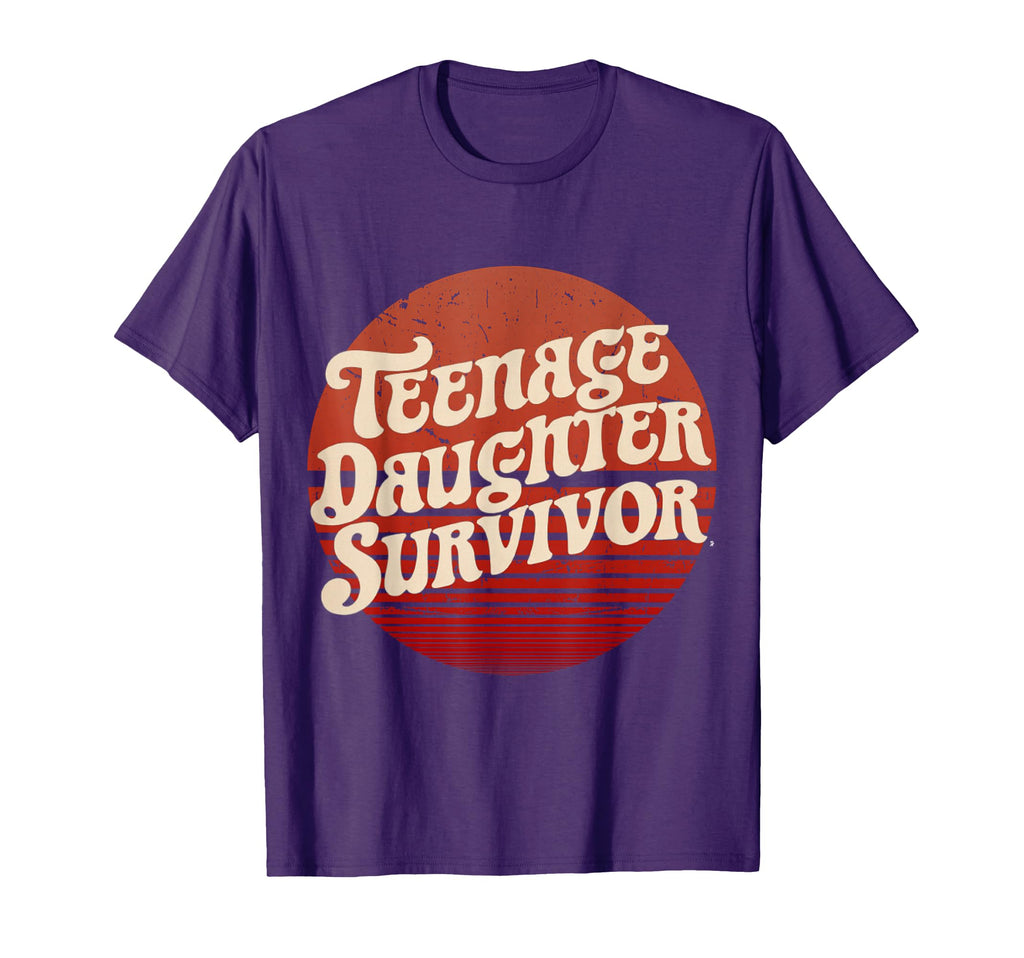 Crazy Parental Teenage Daughter Survivor T-Shirt - Graphic Print Men Women - T-Shirt, Sweatshirt, Hoodie