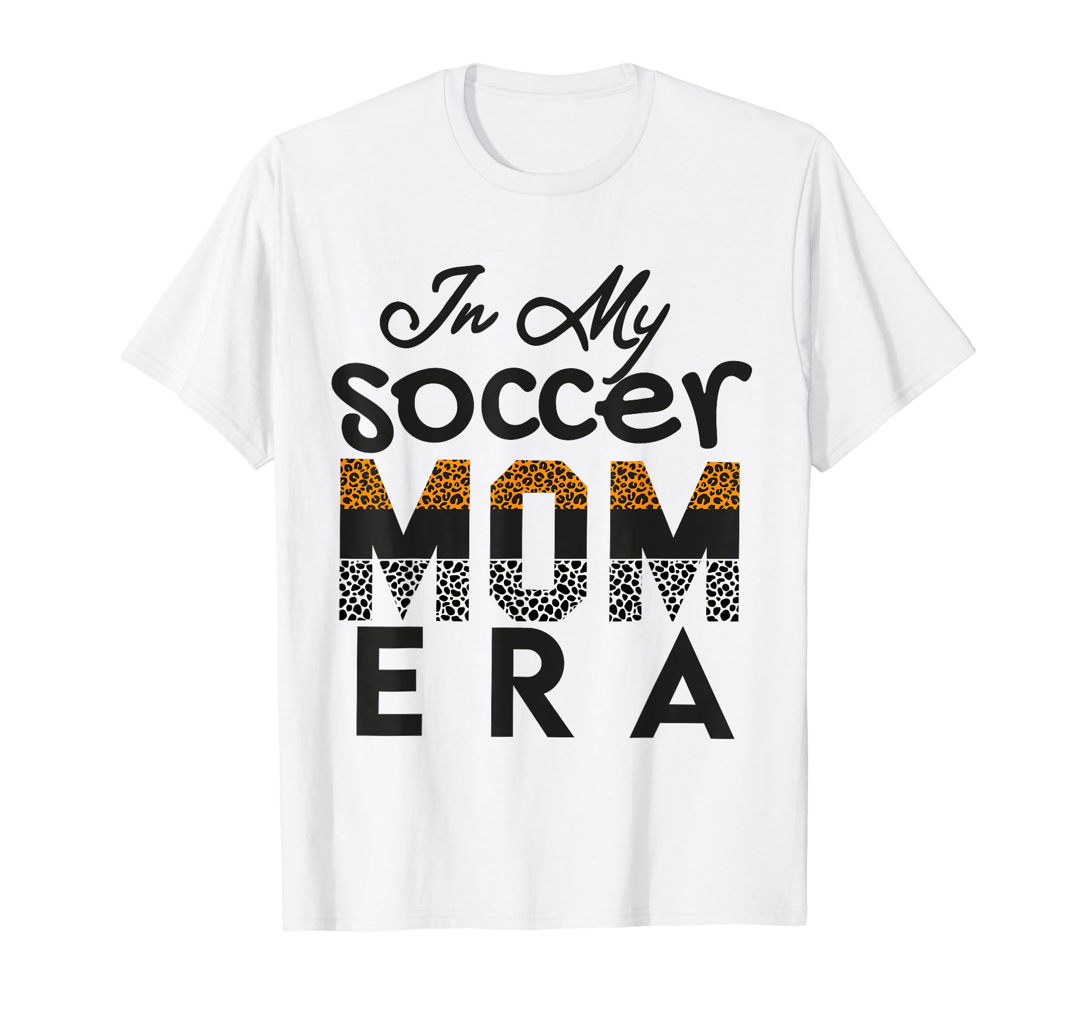My Soccer Mom Era Funny Soccer Mom Mother T-Shirt - Graphic Print Unisex - T-Shirt, Sweatshirt, Hoodie