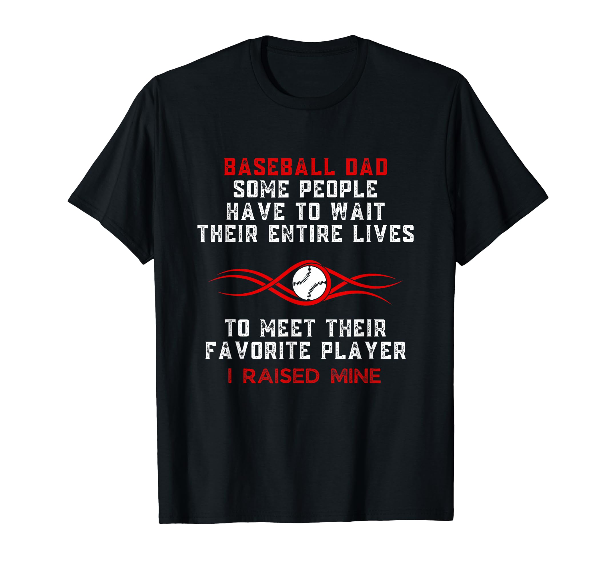 Baseball Dad Some People Have To T-Shirt - Aesthetic Graphic for Adults - T-Shirt, Sweatshirt, Hoodie