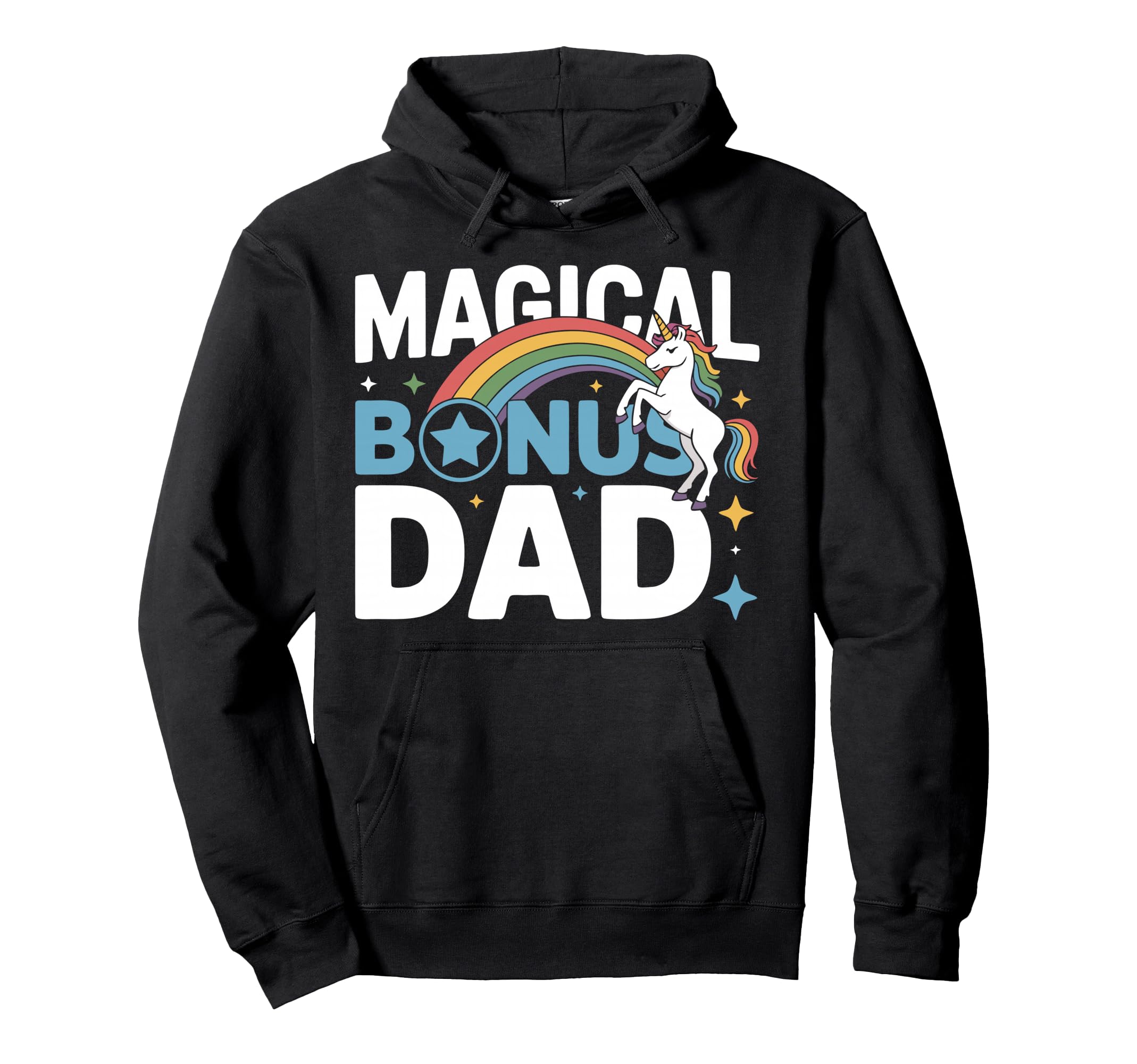 Funny Bonus Dad Step Parent Stepfather Hoodie - Unique Graphic Men Women - T-Shirt, Sweatshirt, Hoodie