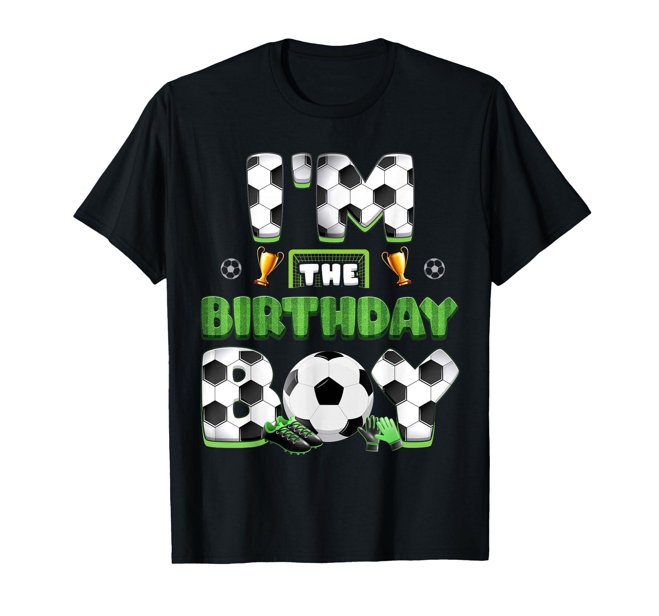 Im Birthday Soccer Group Family Matching T-Shirt - Novelty Apparel Unisex - T-Shirt, Sweatshirt, Hoodie