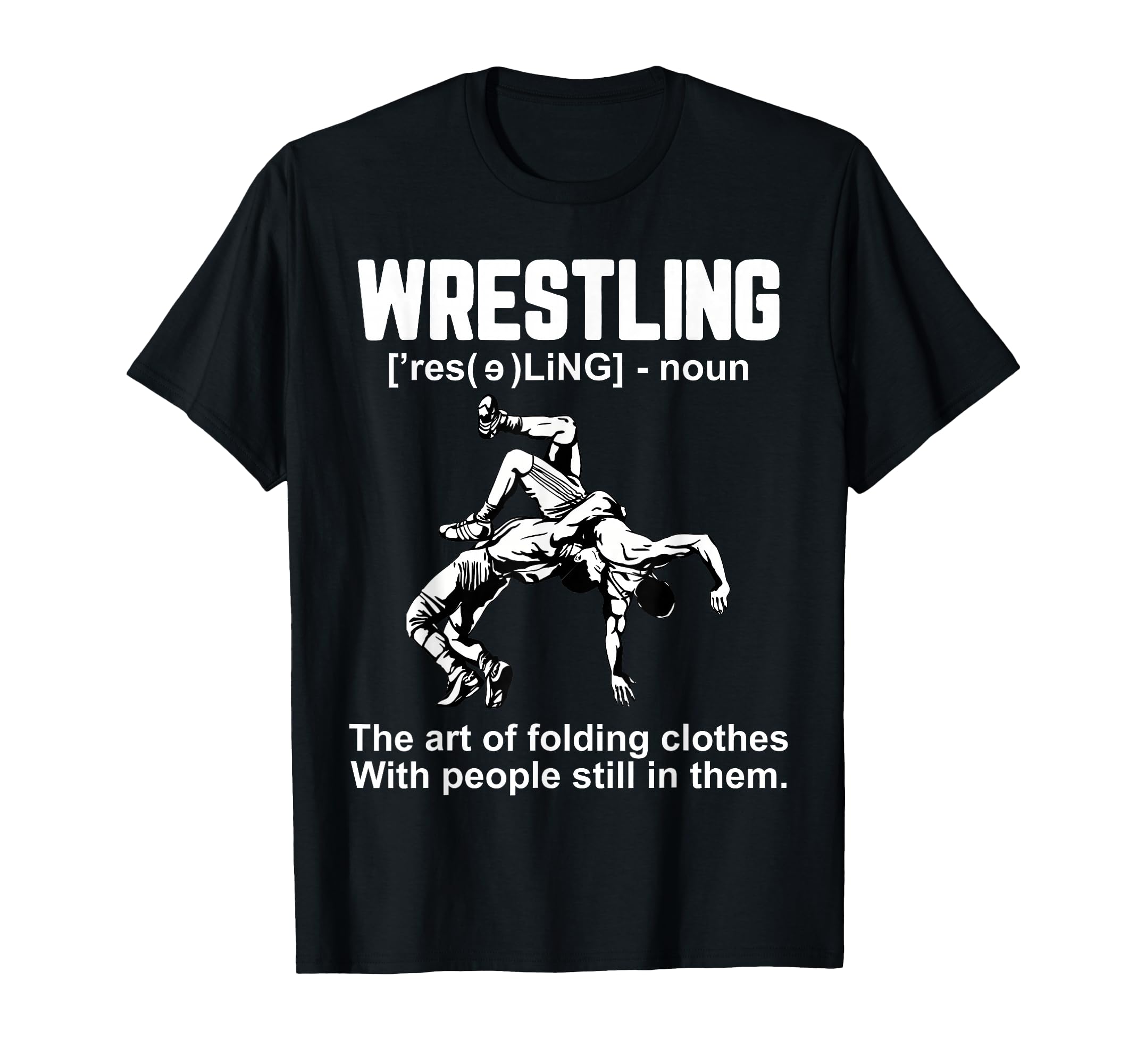 Funny Wrestling Definition Art Folding T-Shirt - Aesthetic Graphic Unisex - T-Shirt, Sweatshirt, Hoodie