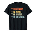 Tutu Kane Myth Legend Fathers Day Gift T-Shirt - Minimalist Print Unisex - T-Shirt, Sweatshirt, Hoodie