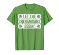 Let Shenanigans Begin Funny St T-Shirt - Fun Novelty Design Men Women - T-Shirt, Sweatshirt, Hoodie