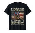 I Wear Red Fridays My Nephew Us Family T-Shirt - Trendy Graphic Unisex - T-Shirt, Sweatshirt, Hoodie
