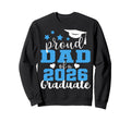 Super Proud Dad 2026 Graduate Sweatshirt - Novelty Apparel for Adults - T-Shirt, Sweatshirt, Hoodie