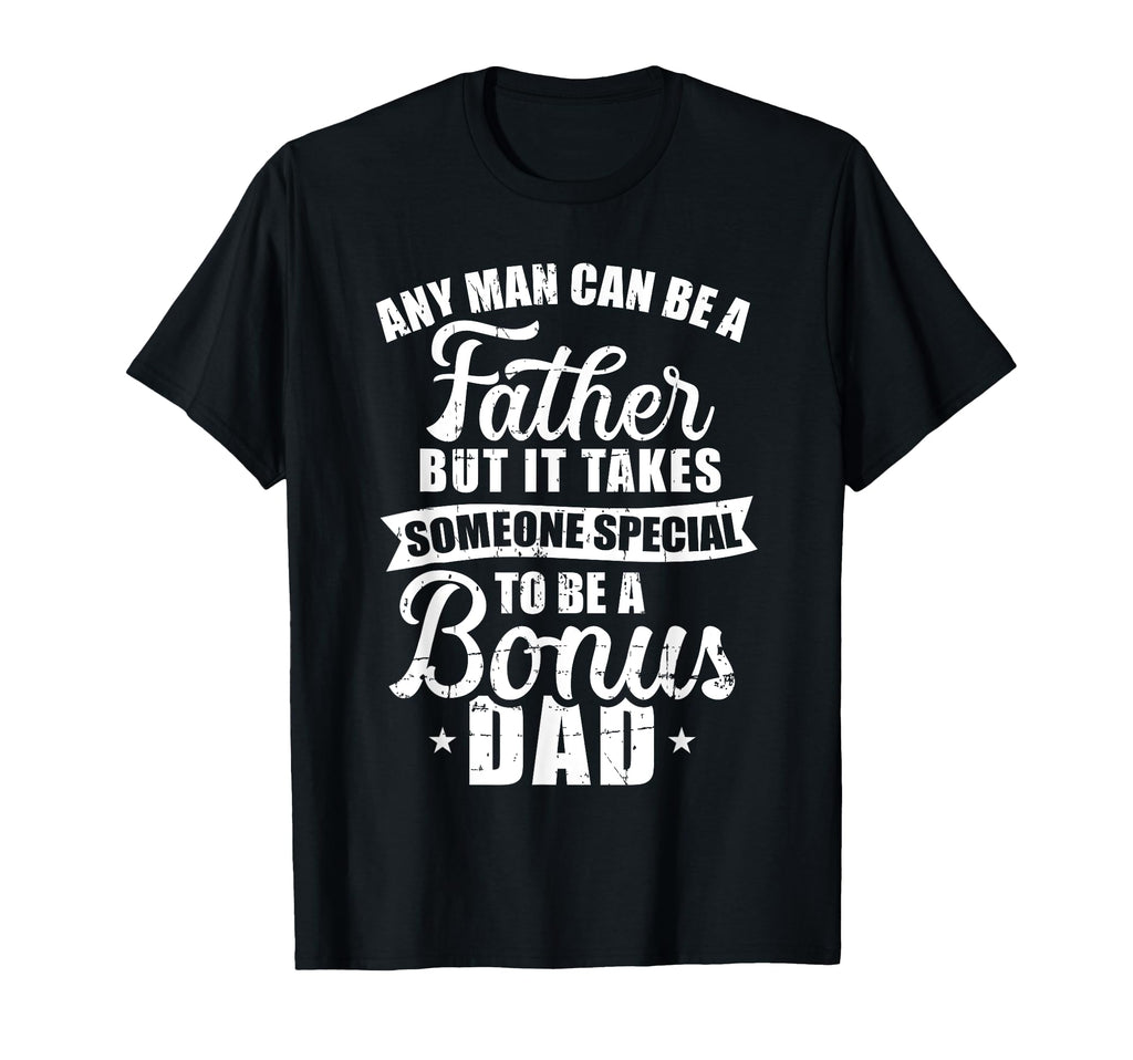 Any Can Be Father But Someone Special T-Shirt - Graphic Print for Adults - T-Shirt, Sweatshirt, Hoodie