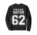 Number 62 Custom Proud Soccer Sweatshirt - Casual Everyday Wear Men Women - T-Shirt, Sweatshirt, Hoodie