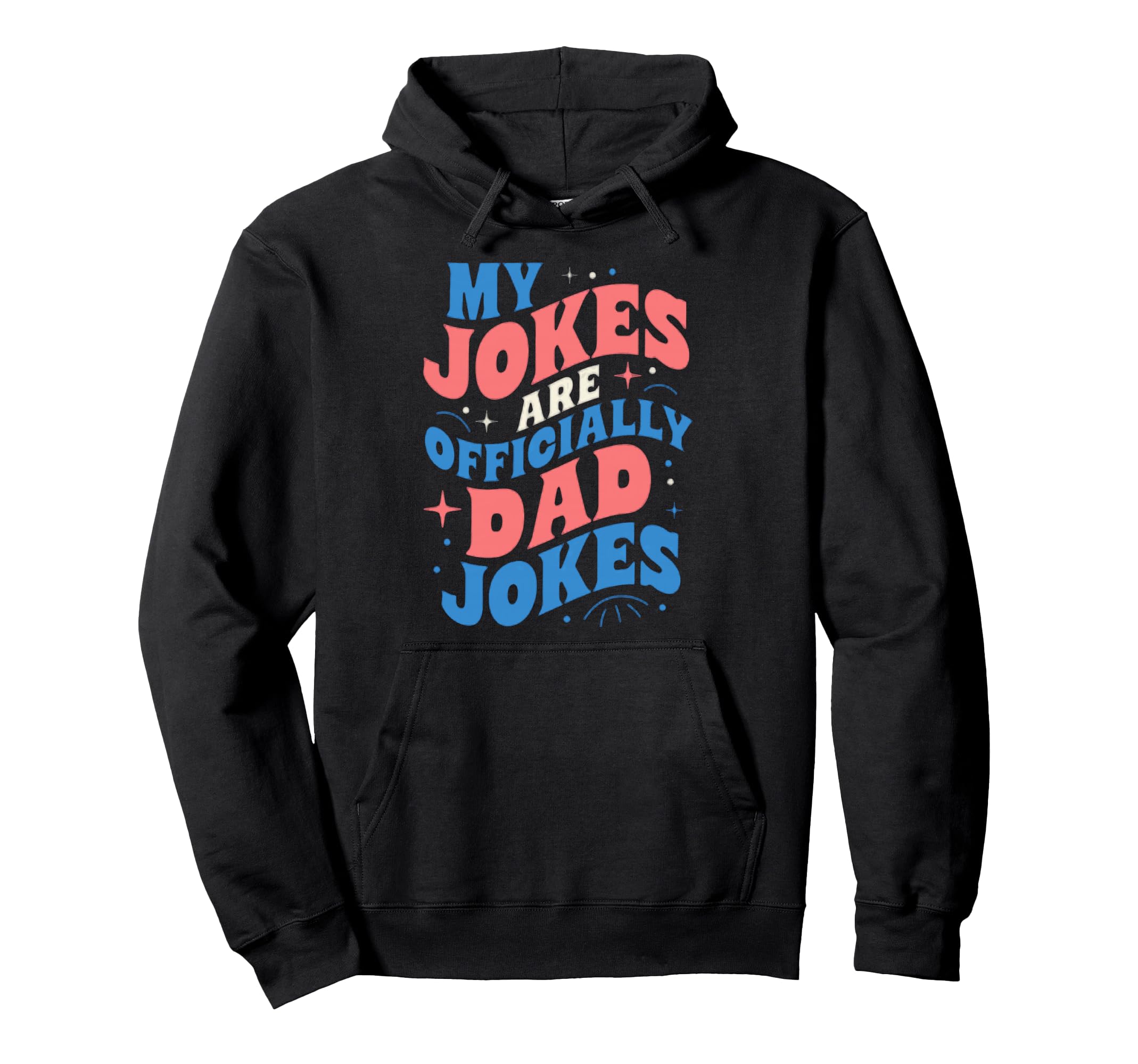 Funny 1St First Time Dad Officially Hoodie - Fun Novelty Design Men Women - T-Shirt, Sweatshirt, Hoodie