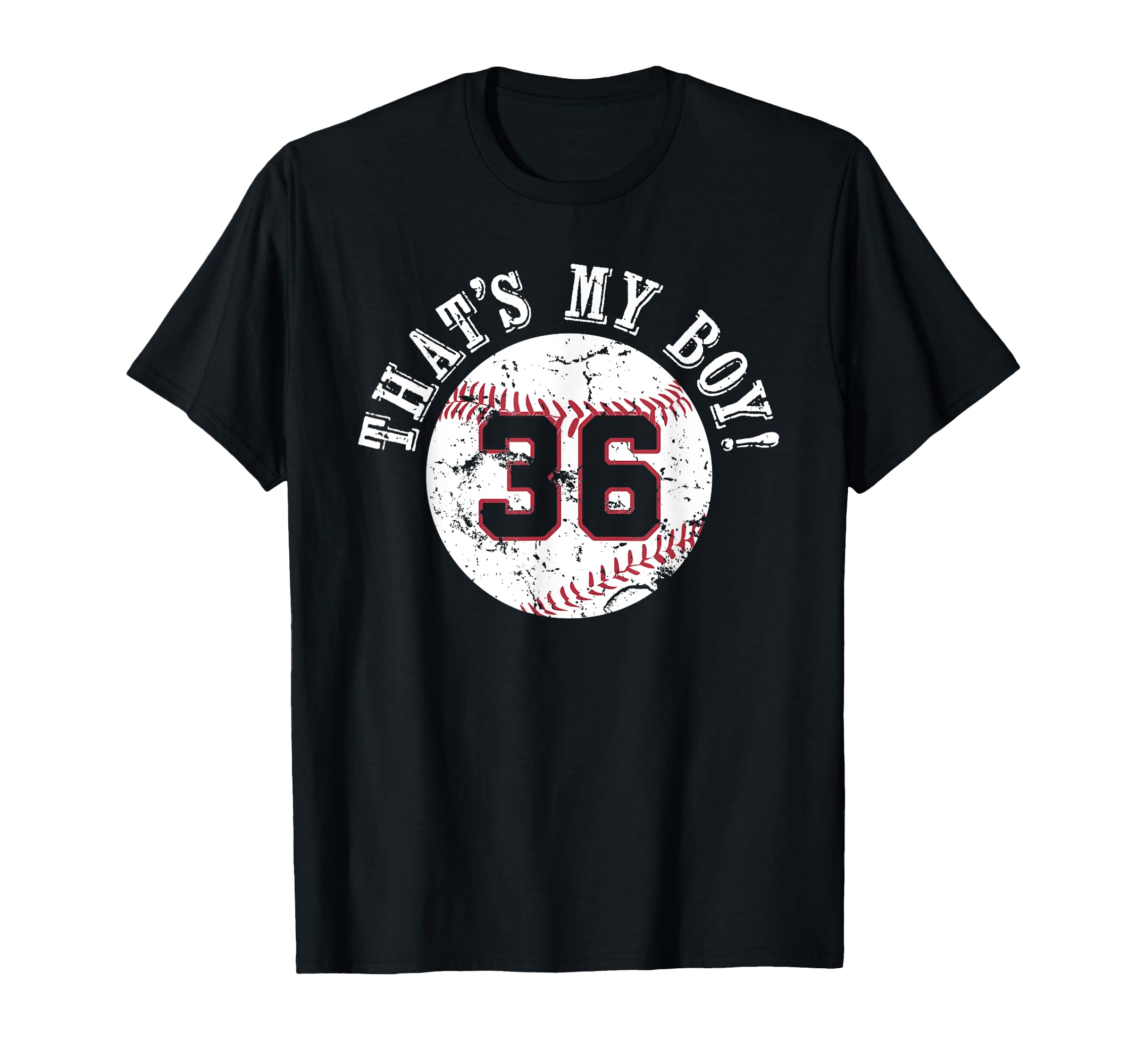 Unique Thats My 36 Baseball T-Shirt - Casual Everyday Wear Men Women - T-Shirt, Sweatshirt, Hoodie