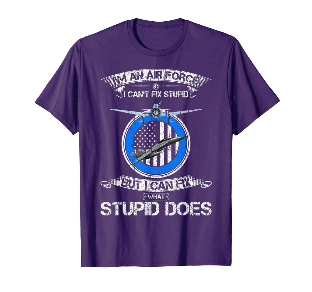 I Am Air Force Veteran I Can Fix What T-Shirt - Graphic Print Unisex - T-Shirt, Sweatshirt, Hoodie