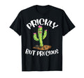 Prickly But Precious Funny Cacti Cactus T-Shirt - Graphic Print Unisex - T-Shirt, Sweatshirt, Hoodie