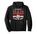 Soccer Senior Dad Class 2027 Hoodie - Streetwear Style Unisex - T-Shirt, Sweatshirt, Hoodie
