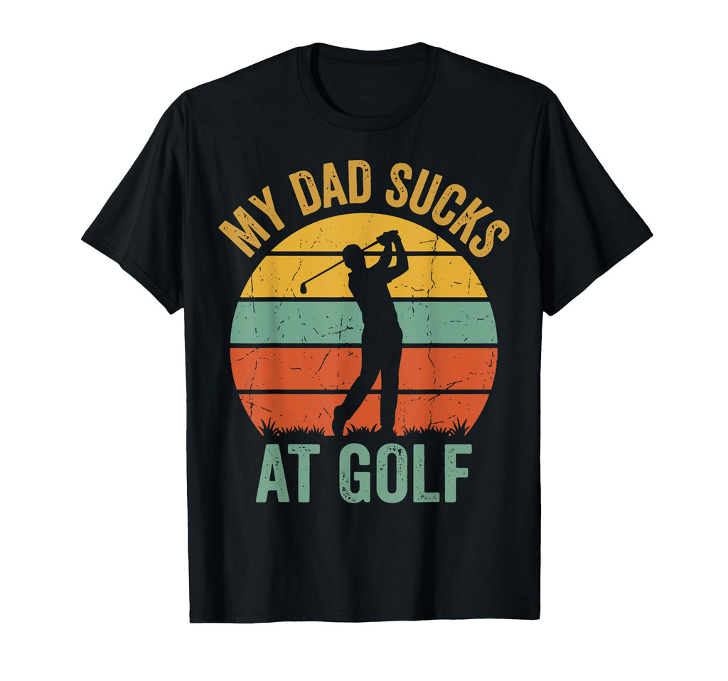 Golf Dad Bad Golfer Golfing Funny Hoodie - Casual Everyday Wear for Adults - T-Shirt, Sweatshirt, Hoodie
