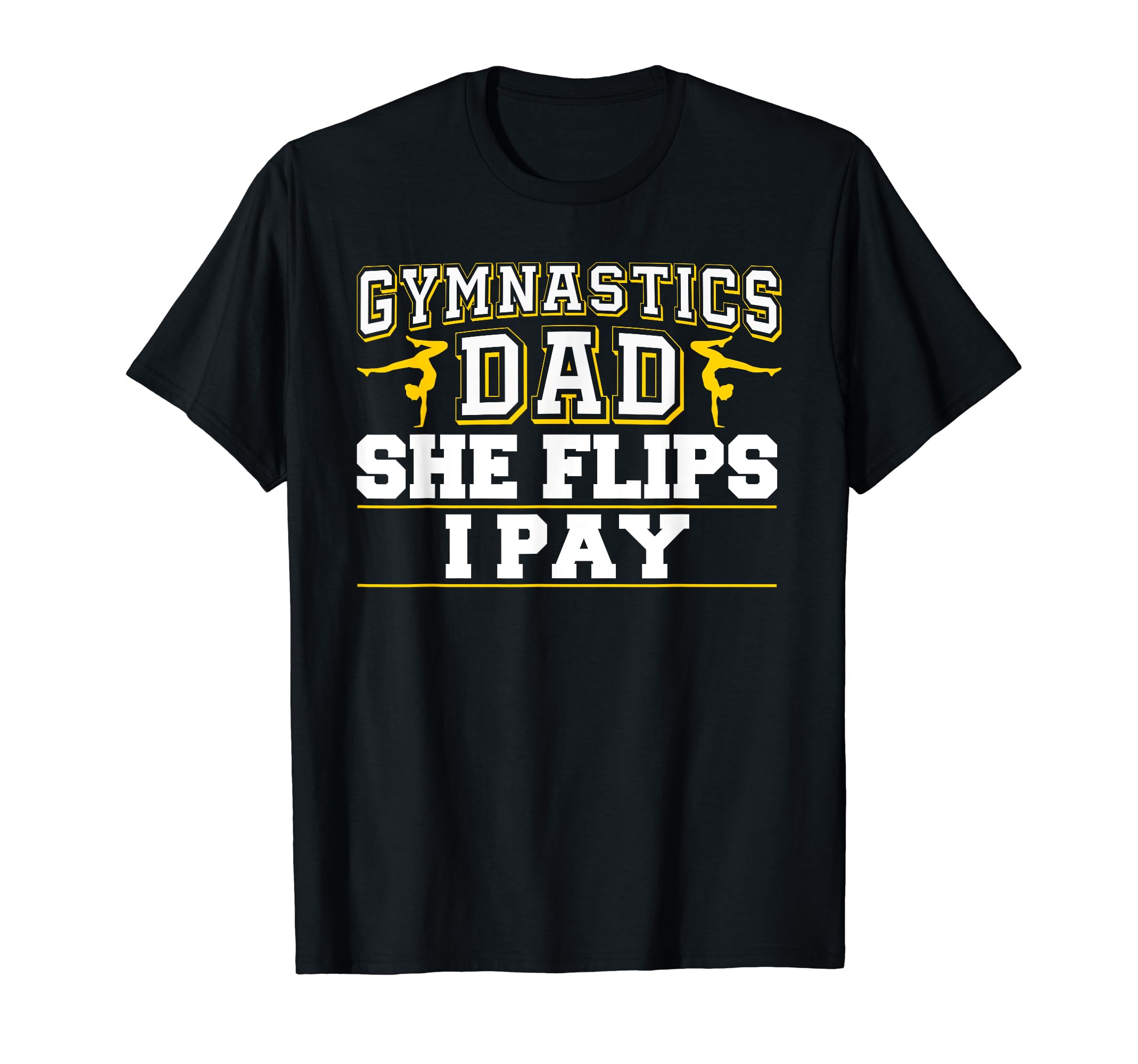 Funny Gymnastics Dad Father Dada T-Shirt - Trendy Graphic for Adults - T-Shirt, Sweatshirt, Hoodie