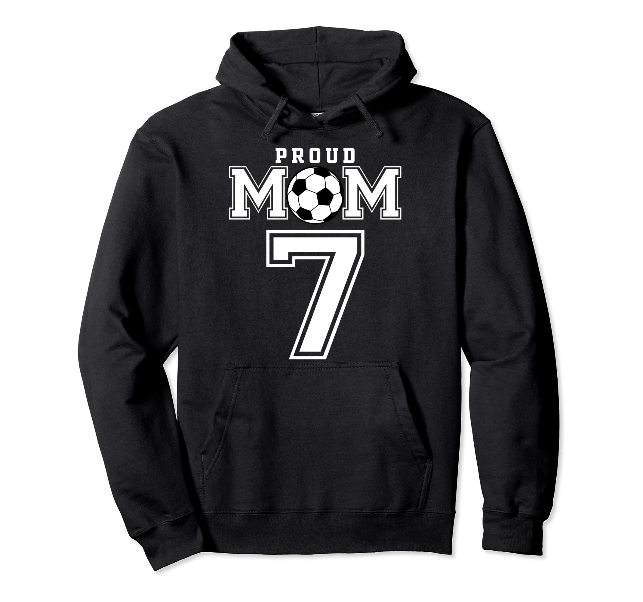 Number 7 Custom Proud Soccer Futbol Mom Hoodie - Graphic Print Men Women - T-Shirt, Sweatshirt, Hoodie
