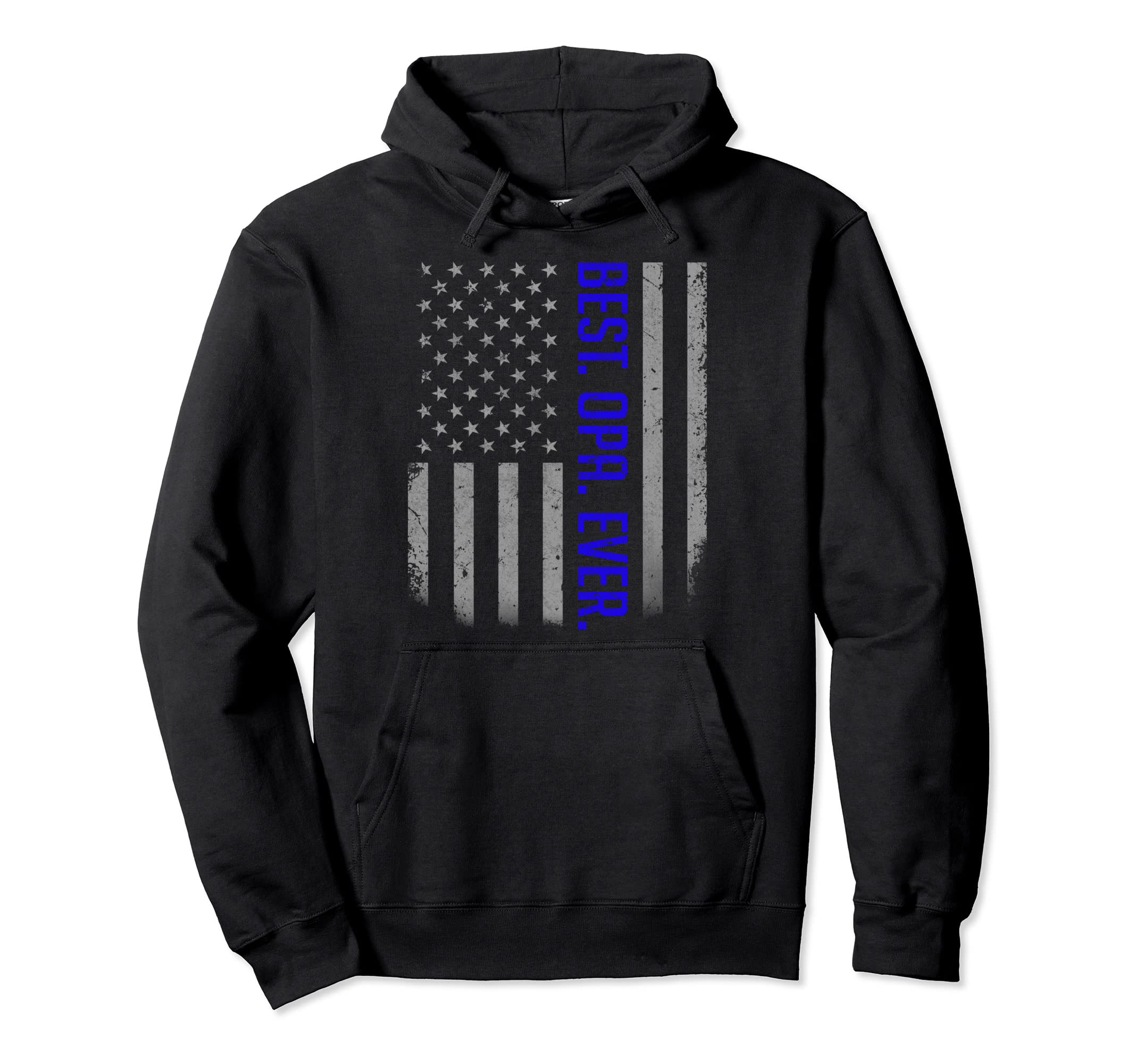 Best Opa Ever American Dad Flag Gifts Hoodie - Graphic Print for Adults - T-Shirt, Sweatshirt, Hoodie