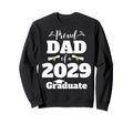 Proud Dad 2029 Graduate Class 2029 Sweatshirt - Trendy Graphic for Adults - T-Shirt, Sweatshirt, Hoodie