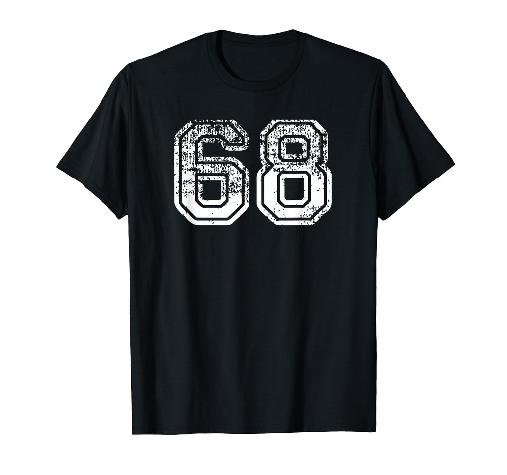 Number 68 Baseball Football Soccer T-Shirt - Unique Graphic for Adults - T-Shirt, Sweatshirt, Hoodie