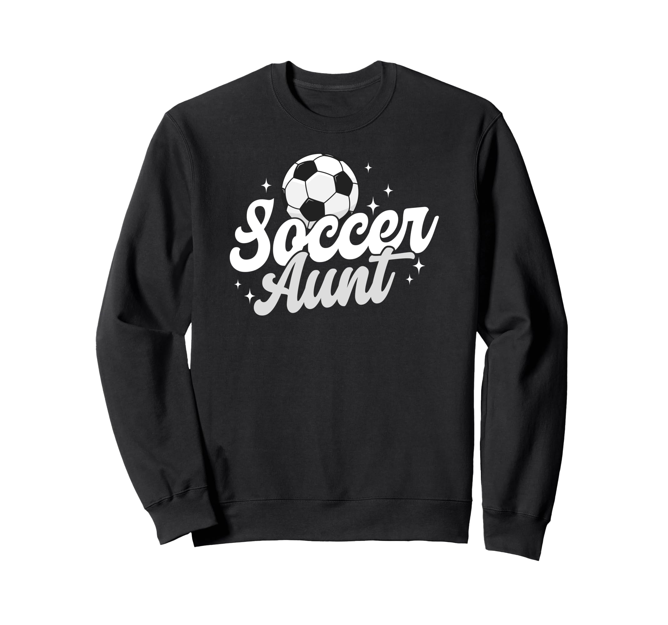 Soccer Aunt Proud Aunt Soccer Sweatshirt - Casual Everyday Wear Unisex - T-Shirt, Sweatshirt, Hoodie
