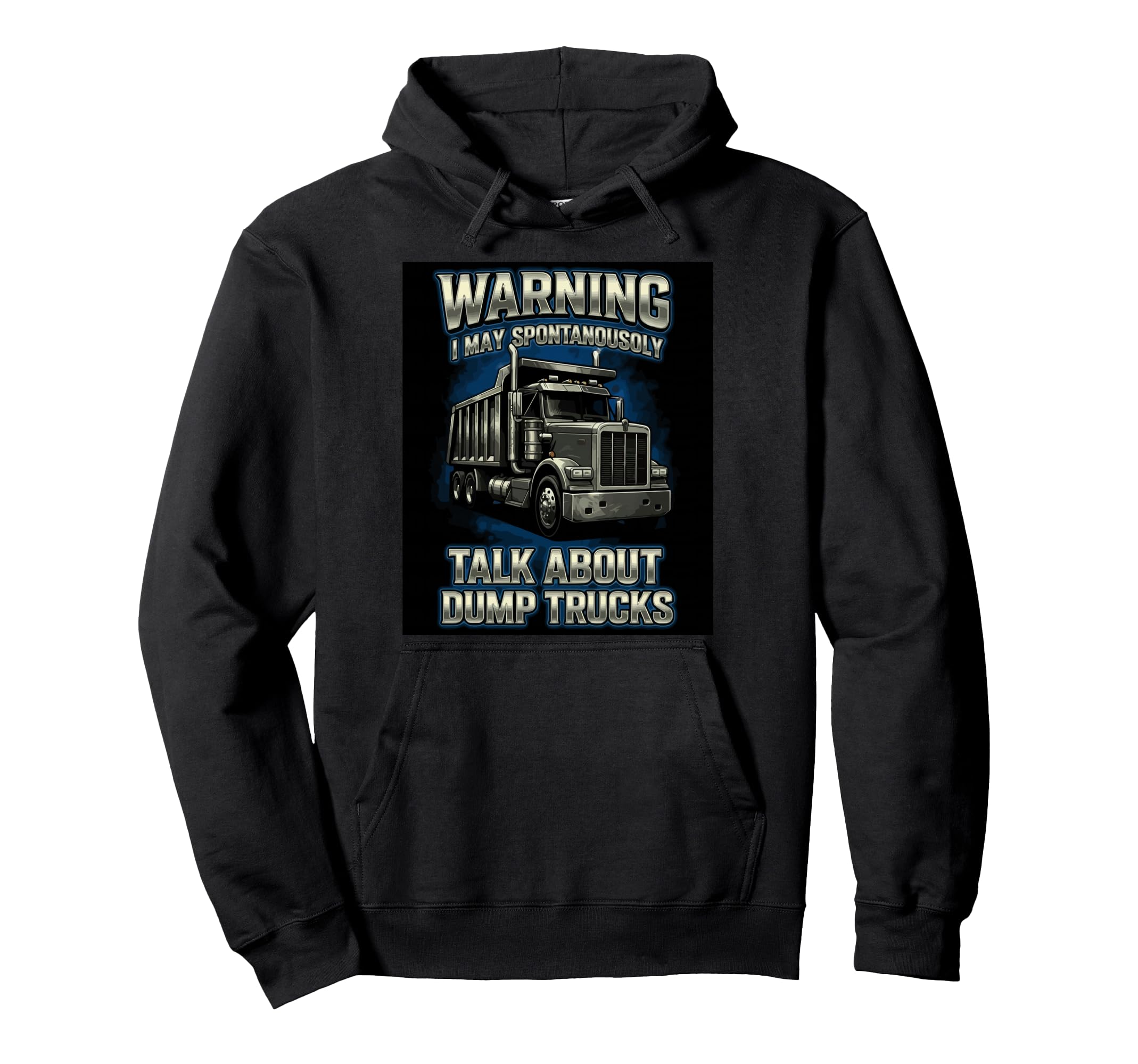 Warning Trucker Funny Truck Driver Hoodie - Streetwear Style Unisex - T-Shirt, Sweatshirt, Hoodie