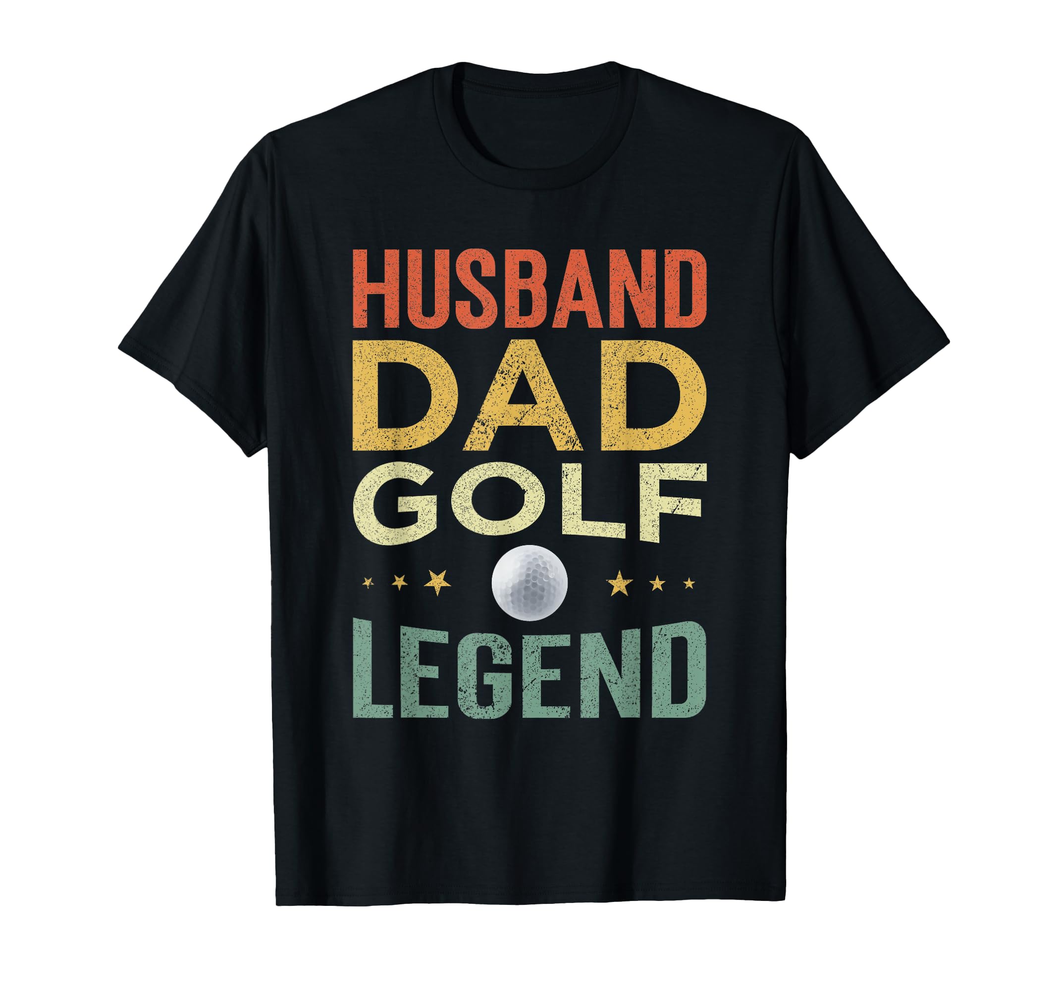 Golf Player Husband Dad Golf Legend T-Shirt - Streetwear Style Men Women - T-Shirt, Sweatshirt, Hoodie